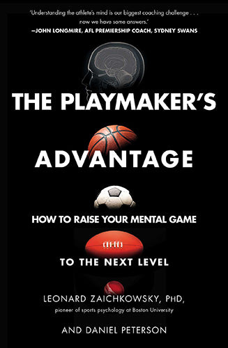 Playmaker's Advantage: How to Raise Your Mental Game to the Next Level