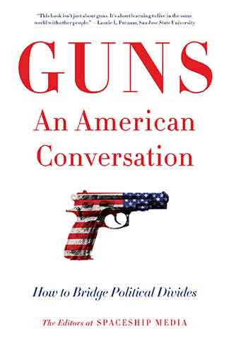 Guns, An American Conversation