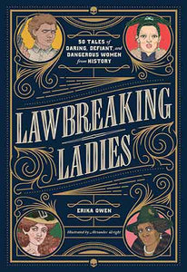 Lawbreaking Ladies