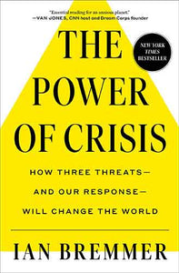 The Power of Crisis