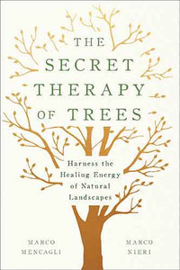 The Secret Therapy Of Trees