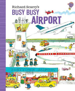 Richard Scarry's Busy Busy Airport