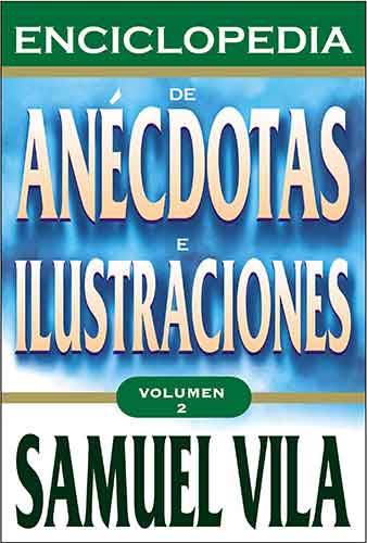 Enciclopedia de anécdotas - Vol. 2