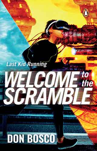 Last Kid Running: Welcome to the Scramble