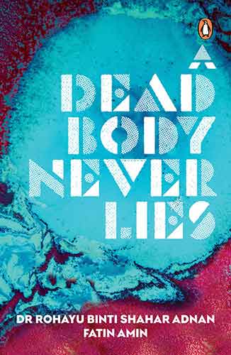 A Dead Body Never Lies