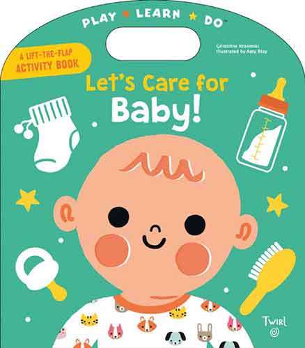 Play Learn Do: Let's Care for Baby!