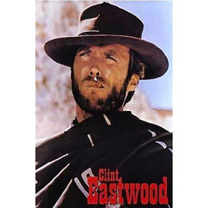 The Man with No Name - Clint Eastwood Smoking Poster