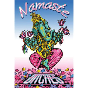 Namaste Bitches Poster