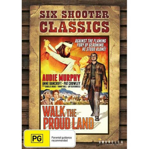 Walk the Proud Land (Six Shooter Classics)