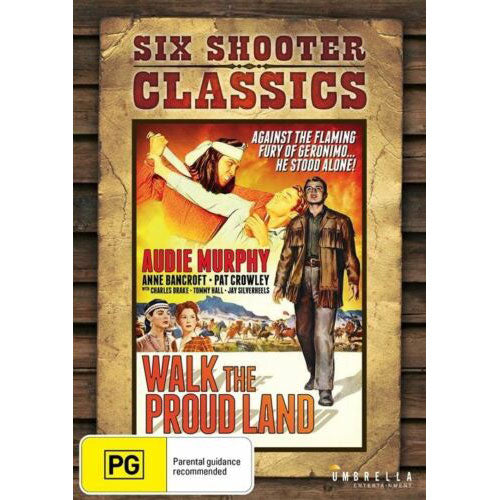 Walk the Proud Land (Six Shooter Classics)