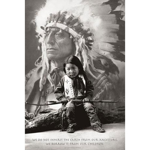 Native American - Ancient Indian Proverb Poster