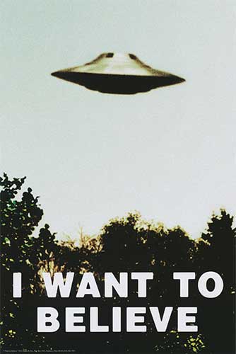 I Want To Believe - X-Files UFO Poster