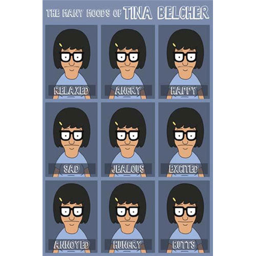 Bob's Burgers - Moods Of Tina Poster