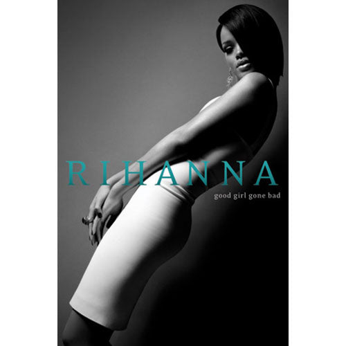 Rihanna - Good Girl Gone Bad Poster