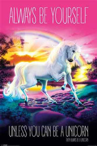 Unicorn - Always Be Yourself Poster