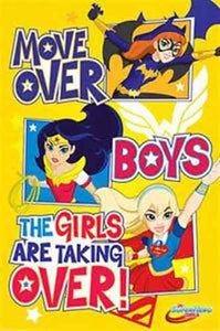 DC Super Hero Girls - Move Over Boys Poster