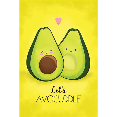Lets Avo-cuddle Poster