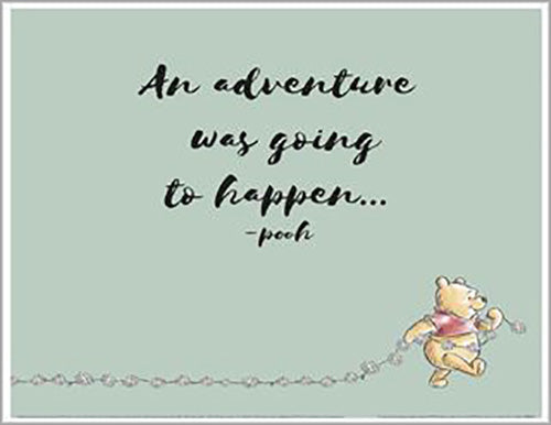 Winnie the Pooh - An Adventure was Going to Happen 40 x 50cm Art Print