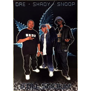 Dr Dre, Eminem, Snoop Dog - Still Smokin' Poster